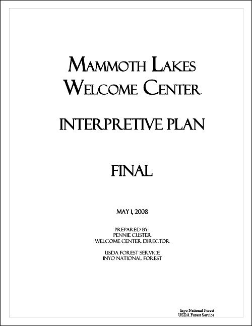 Mammoth Lakes Welcome Center Interpretive Plan Prepared by the Inyo National Forest - May 2008