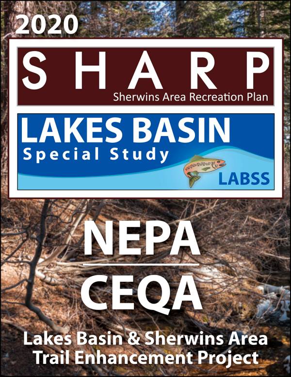 Lakes Basin and Sherwins Area Trail Enhancement Project - 2020