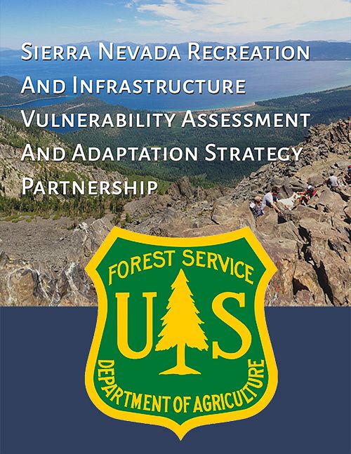Sierra Nevada Recreation And Infrastructure Vulnerability Assessment And Adaptation Strategy Partnership